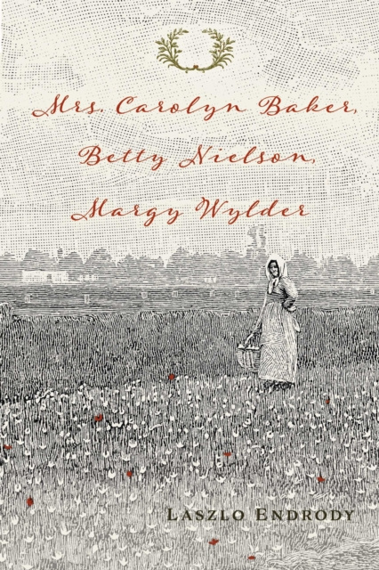 E-kniha Mrs. Carolyn Baker, Betty Nielson, Margy Wylder Laszlo Endrody