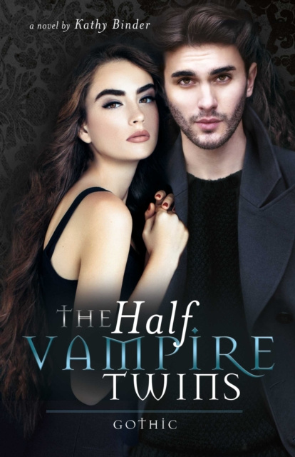 E-knjiga Half Vampire Twins - Gothic Kathy Binder