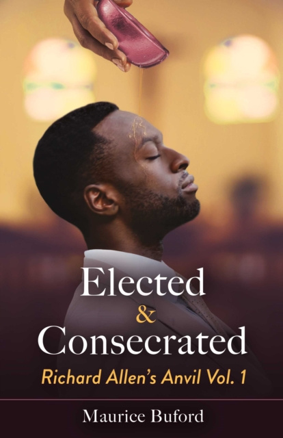E-knjiga Elected & Consecrated Maurice Buford