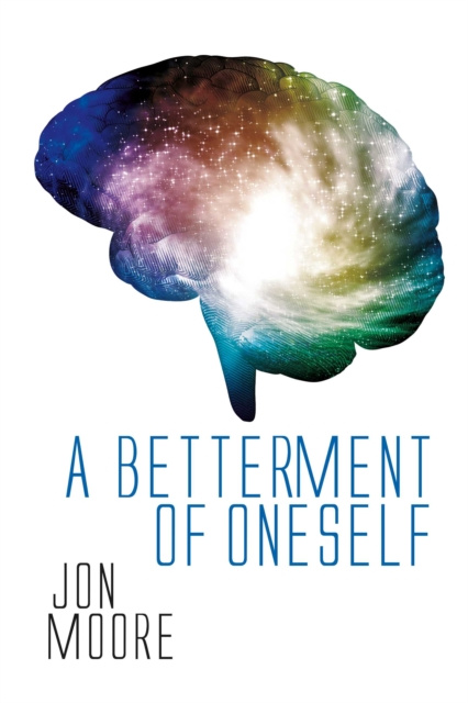 E-kniha Betterment Of Oneself Jon Moore