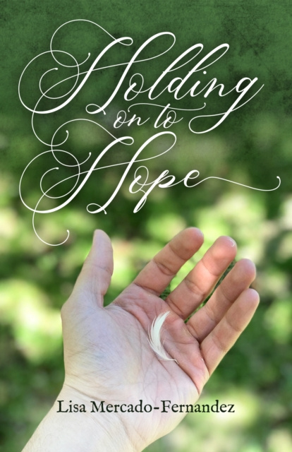 E-knjiga Holding On To Hope Lisa Mercado-Fernandez