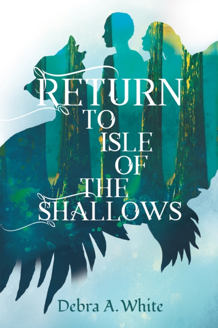 E-knjiga Return to Isle of the Shallows Debra A. White