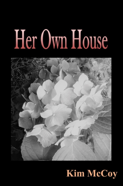 E-kniha Her Own House Kim McCoy