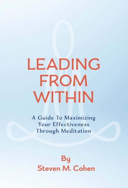 E-kniha Leading from Within Steven M. Cohen