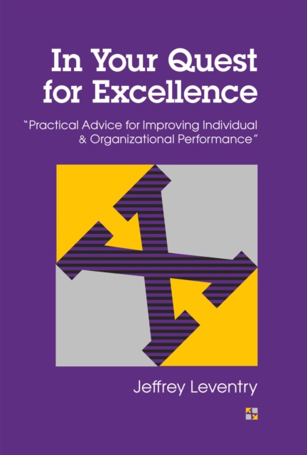 E-knjiga In Your Quest for Excellence Jeffrey Leventry