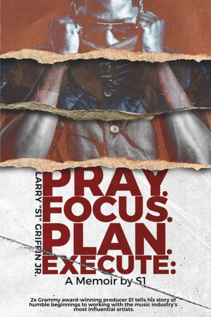 E-knjiga Pray.Focus.Plan.Execute Larry &quote;S1&quote; Griffin Jr