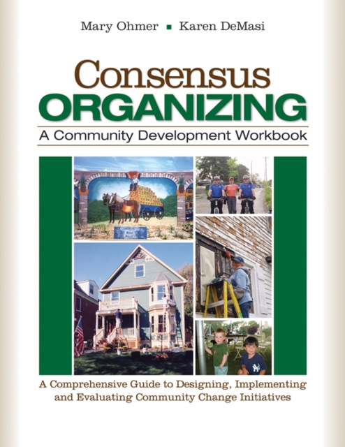 E-knjiga Consensus Organizing:  A Community Development Workbook Mary L. Ohmer