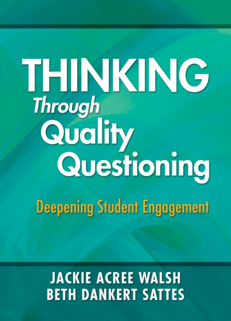 E-knjiga Thinking Through Quality Questioning Jackie Acree Walsh
