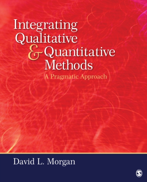 E-book Integrating Qualitative and Quantitative Methods David L. Morgan