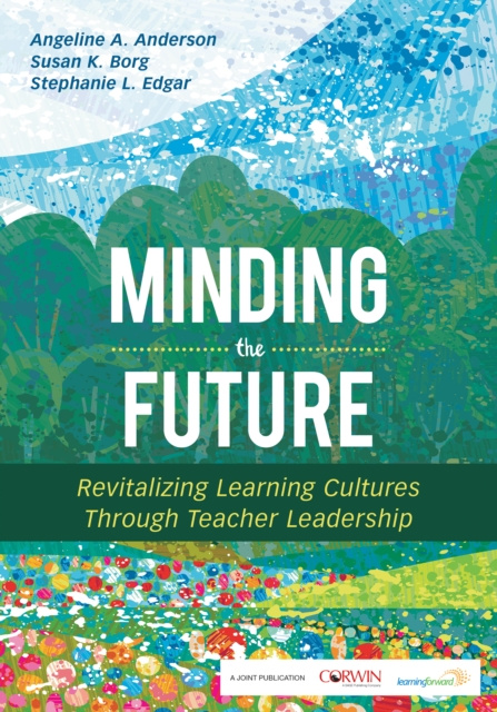 E-knjiga Minding the Future Angeline A. Anderson