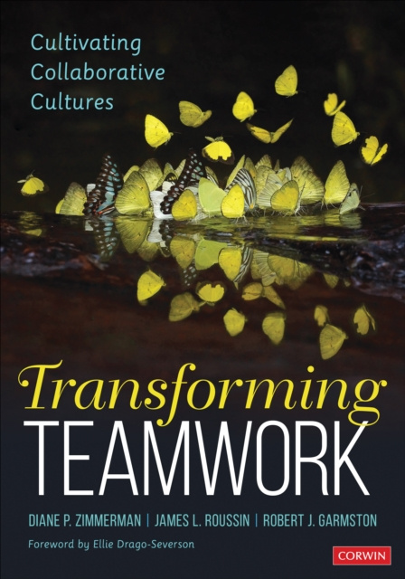 E-book Transforming Teamwork Diane P. Zimmerman