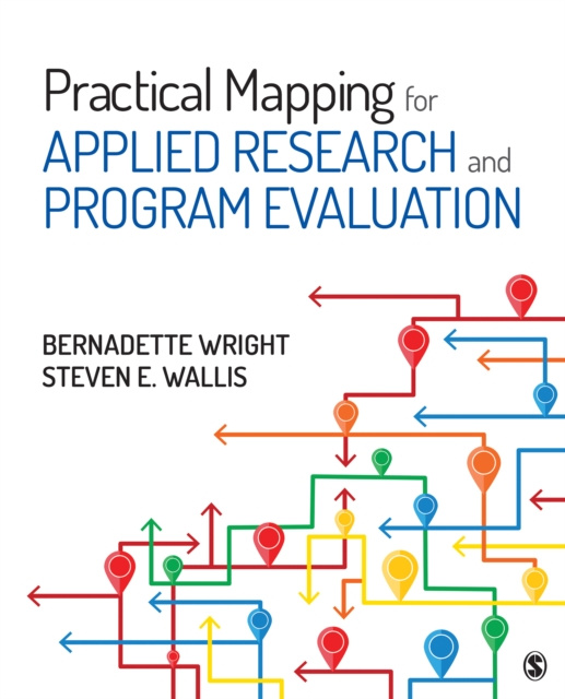 E-knjiga Practical Mapping for Applied Research and Program Evaluation Bernadette Wright