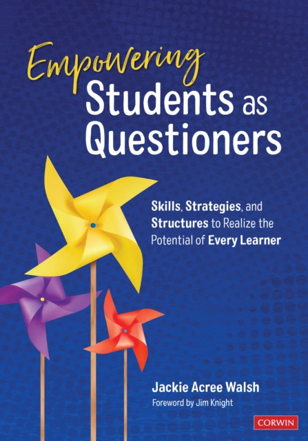 E-kniha Empowering Students as Questioners Jackie Acree Walsh