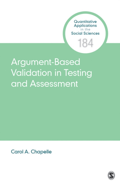E-book Argument-Based Validation in Testing and Assessment Carol A. Chapelle