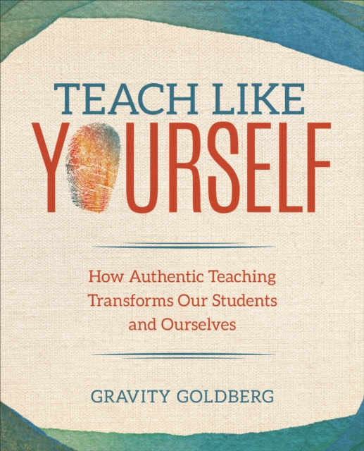 E-knjiga Teach Like Yourself Gravity Goldberg