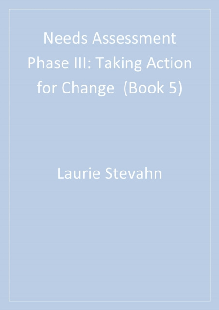 E-Book Needs Assessment Phase III Laurie Stevahn