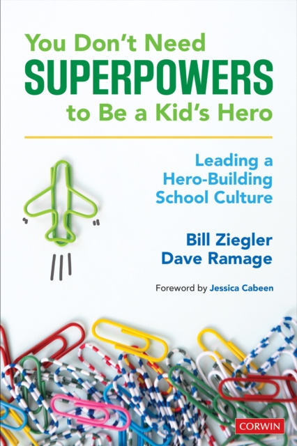 E-Book You Don't Need Superpowers to Be a Kid's Hero Bill Ziegler