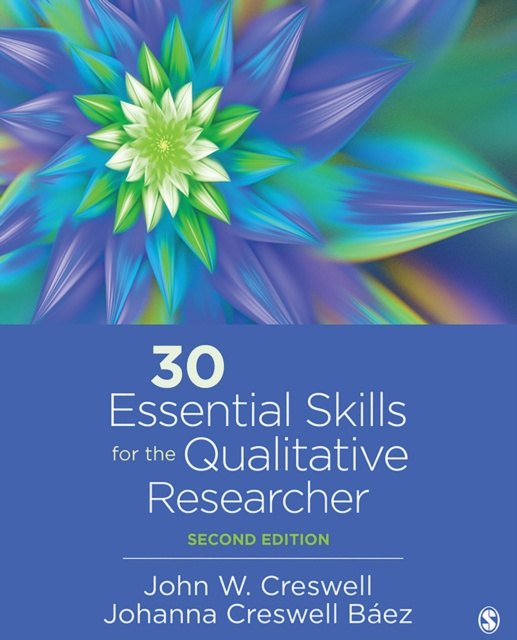 E-knjiga 30 Essential Skills for the Qualitative Researcher John W. Creswell