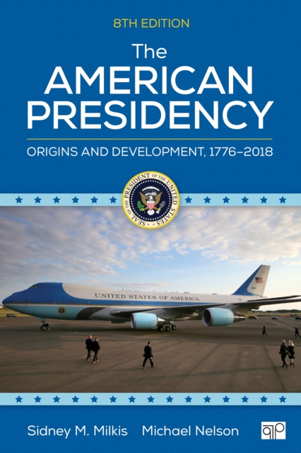 E-knjiga American Presidency Sidney M. Milkis