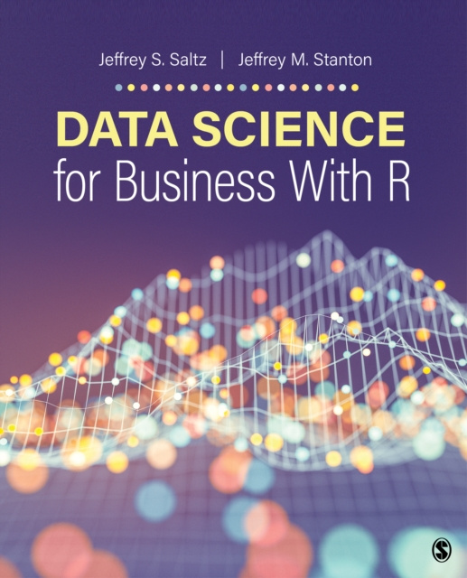 E-book Data Science for Business With R Jeffrey S. Saltz
