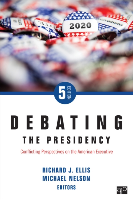 E-Book Debating the Presidency Richard J. Ellis