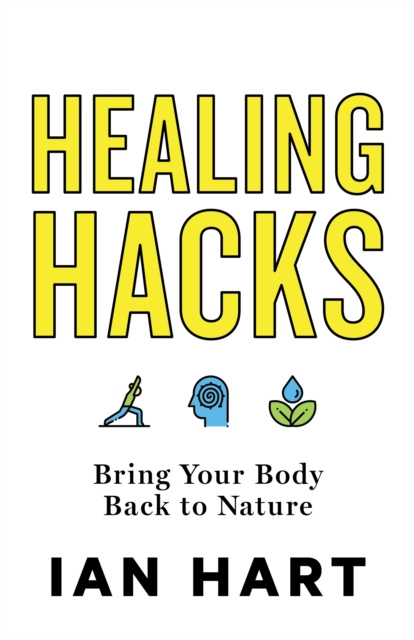 E-book Healing Hacks Ian Hart