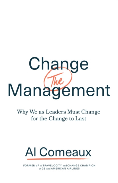 Libro electrónico Change (the) Management Al Comeaux