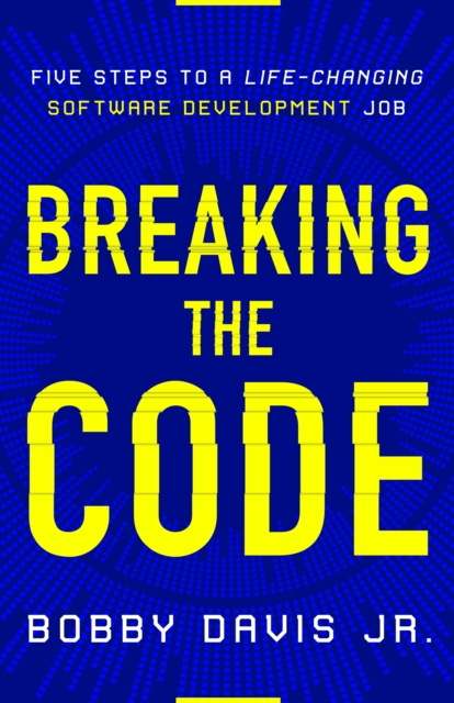 E-Book Breaking the Code Bobby Davis Jr.