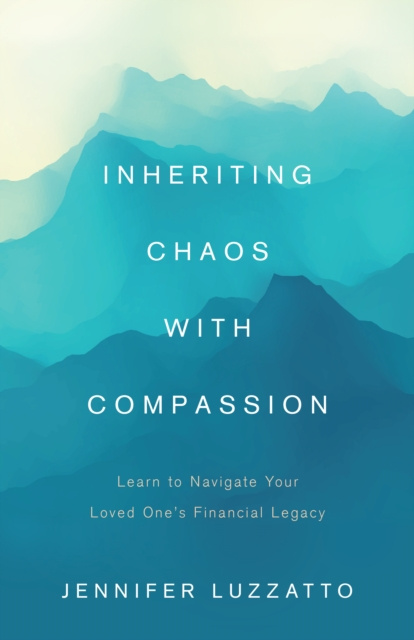 E-knjiga Inheriting Chaos With Compassion Jennifer Luzzatto