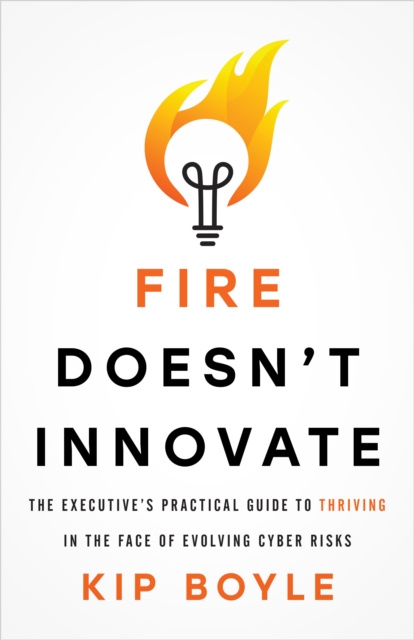 E-knjiga Fire Doesn't Innovate Kip Boyle