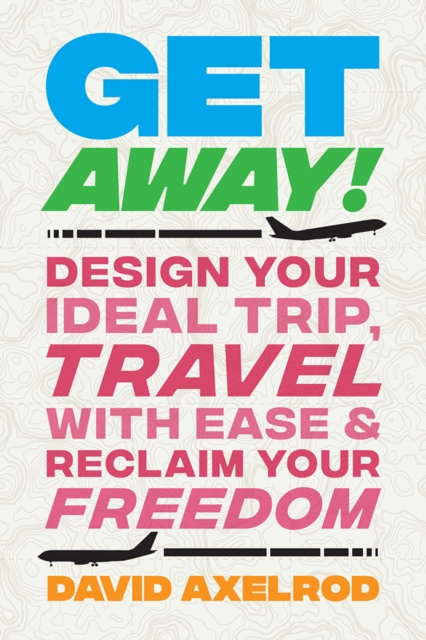 E-knjiga Get Away! David Axelrod