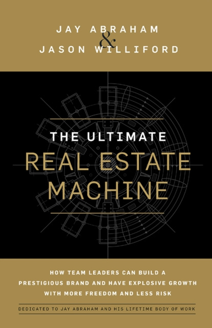 E-kniha Ultimate Real Estate Machine Jay Abraham