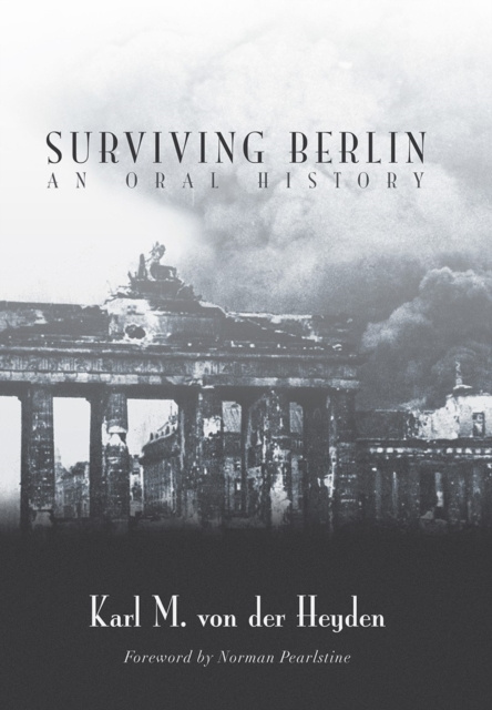 E-kniha SURVIVING BERLIN Karl M. von der Heyden