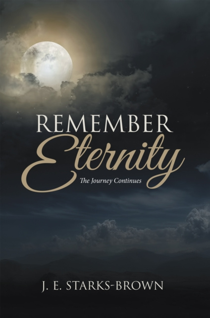 E-kniha Remember Eternity J. E. Starks-Brown