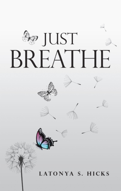 E-knjiga Just Breathe Latonya S. Hicks