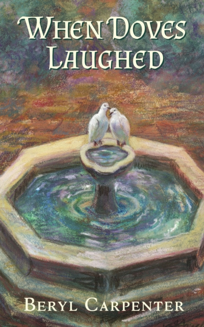 E-knjiga When Doves Laughed Beryl Carpenter