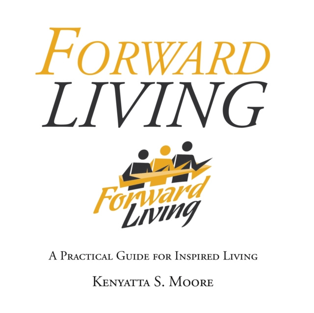 E-book Forward Living Kenyatta S. Moore