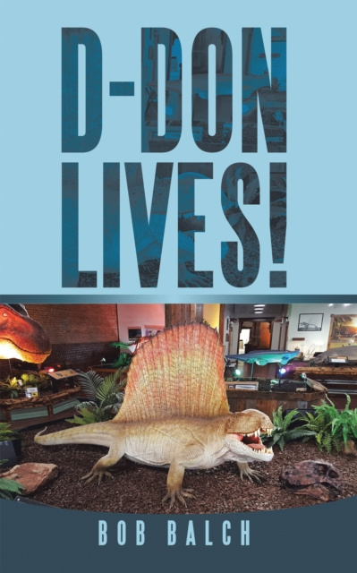 E-book D-Don Lives! Bob Balch