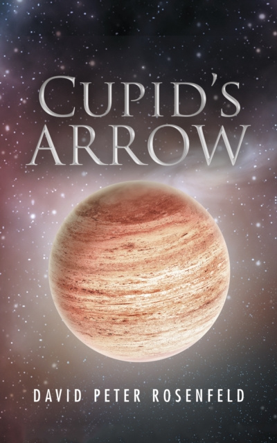 E-knjiga Cupid'S Arrow David Peter Rosenfeld