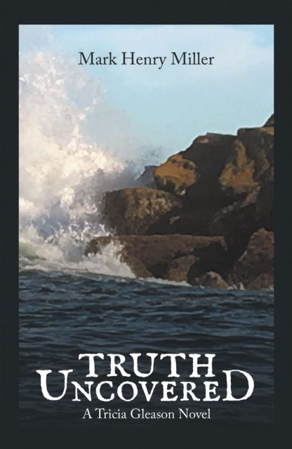 E-knjiga Truth Uncovered Mark Henry Miller