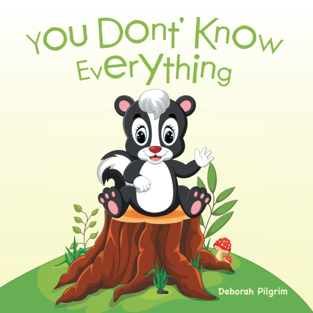E-knjiga You Don't Know Everything Deborah Pilgrim