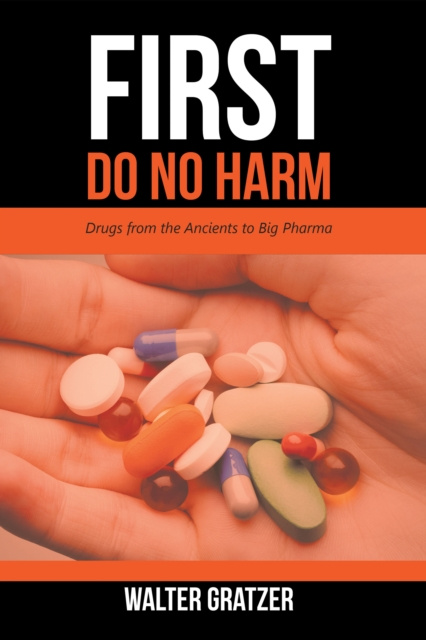 ebook First Do No Harm Walter Gratzer