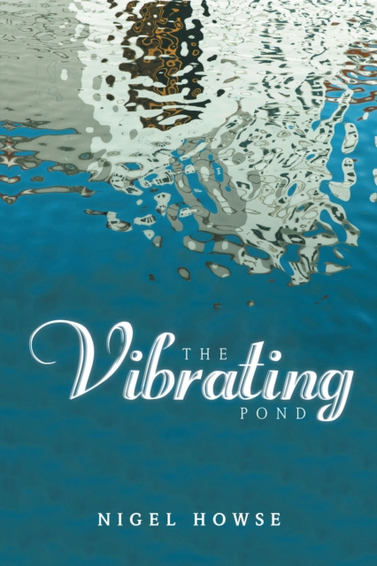 E-knjiga Vibrating Pond Nigel Howse
