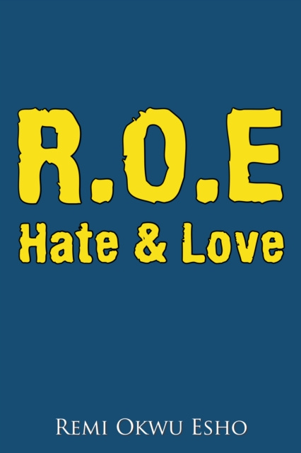 E-knjiga R.O.E Hate & Love Remi Okwu Esho