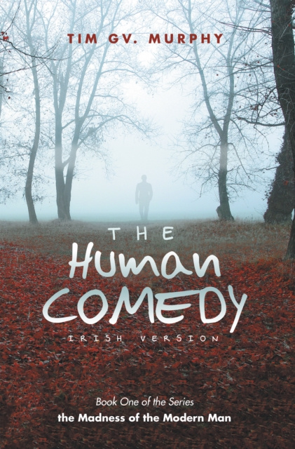 E-knjiga Human Comedy Irish Version Tim GV. Murphy