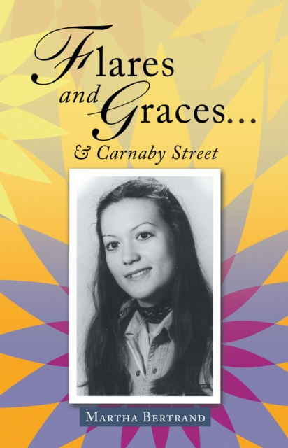 E-knjiga Flares and Graces ... & Carnaby Street Martha Bertrand