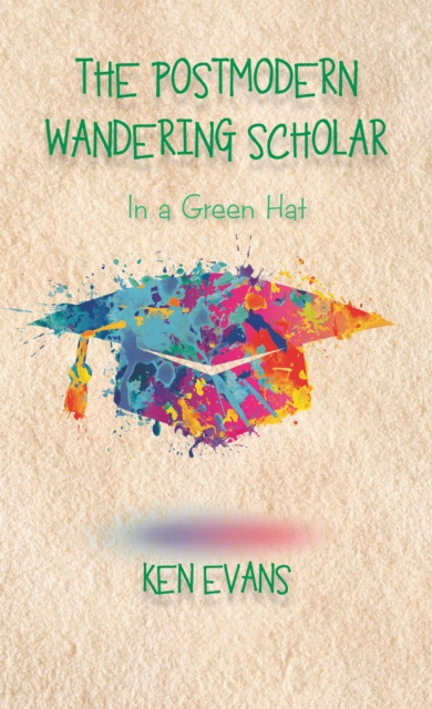 E-kniha Postmodern Wandering Scholar Ken Evans