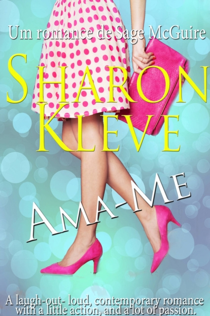 E-kniha Ama-me - Um romance de Sage McGuire Sharon Kleve