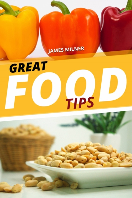 E-kniha GREAT FOOD TIPS James Milner