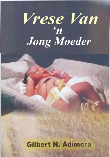 E-knjiga Vrese van 'n jong moeder Dr. Gilbert Adimora